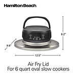 Hamilton Beach Air Fryer Lid For 6 Quart Slow Cookers