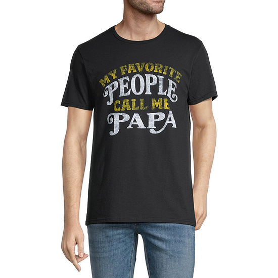 My Favorite People Call Me Papa Mens Crew Neck Short Sleeve Regular Fit Graphic T-Shirt