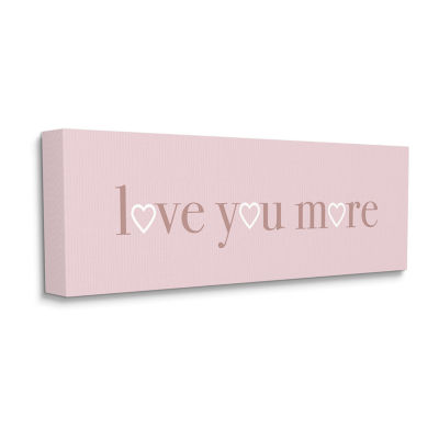 Stupell Industries Soft Pink Love You More Canvas Art