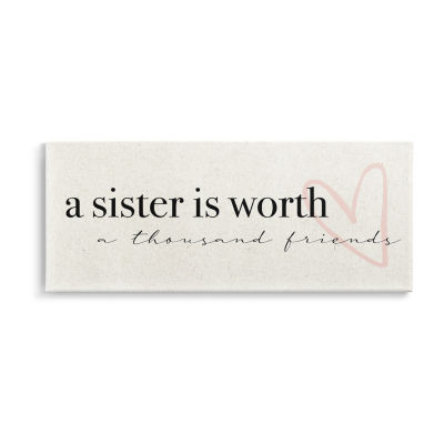 Stupell Industries A Sister Is Worth Thousand Friends Canvas Art