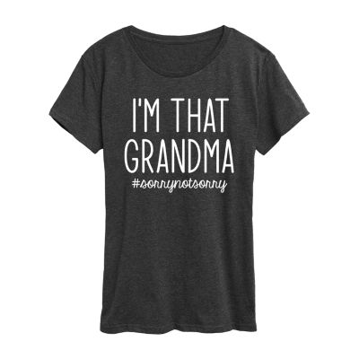 Im That Grandma Womens Crew Neck Short Sleeve Regular Fit Graphic T-Shirt