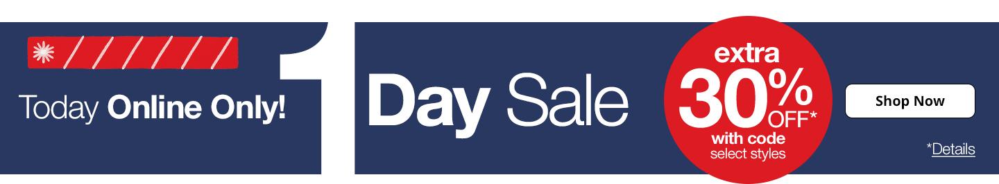 1 Day Sale. Today Online Only!