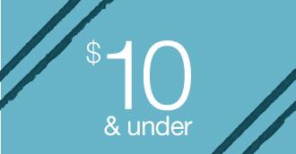 $10 and under