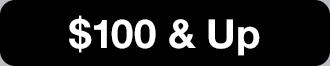 $100 & up