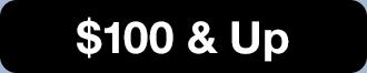 $100 & up