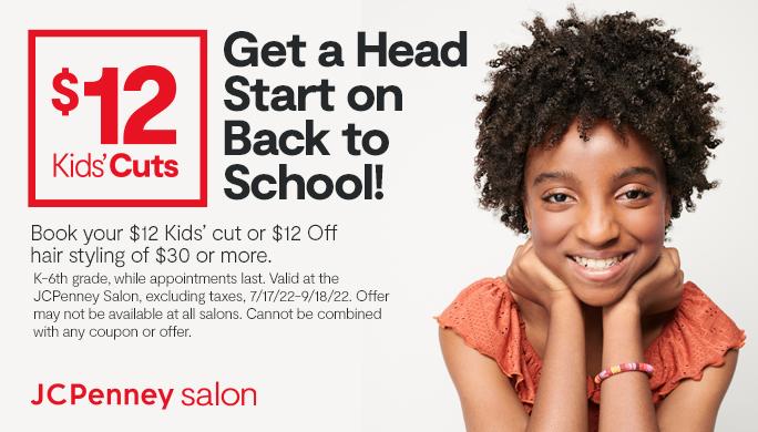 $12 Kids Cuts get a head start on back to school JCPenney Salon