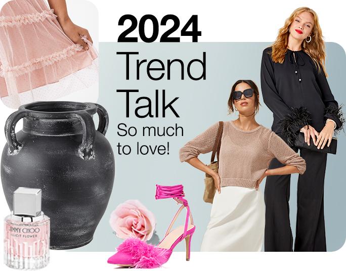 2024 Trend Talk