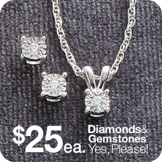 $25 Diamonds & Gemstones