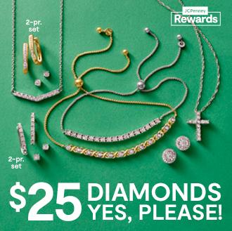 $25 Diamonds. Yes, Please!