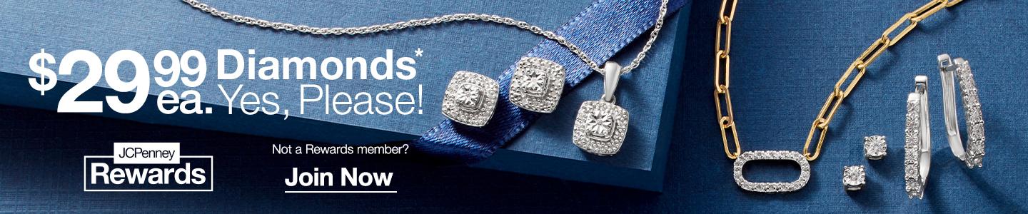 $29.99 ea. Diamonds* Yes, Please!
