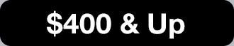 $400 & up
