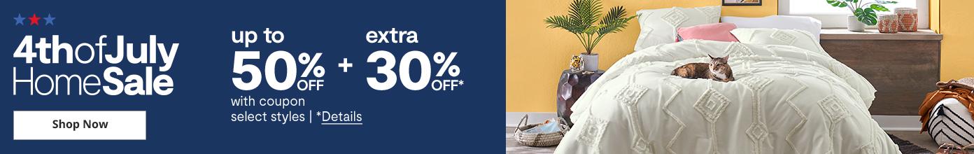 4th of July home sale up to 50% off + extra 30% off with coupon select styles details shop now