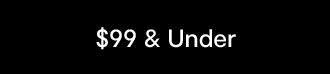 $99 & Under