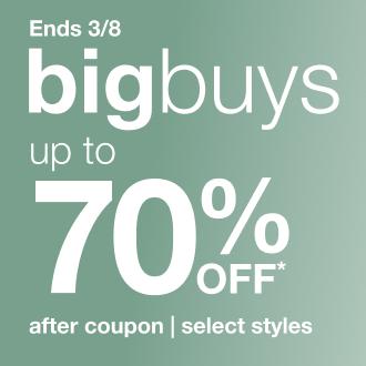 big buys. Up to 70 percent off