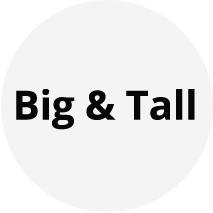 Big & Tall 