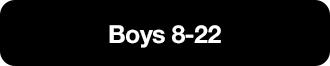 BOYS 8-22