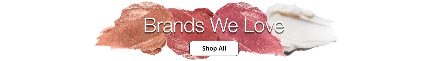 Brands We Love. Shop All.