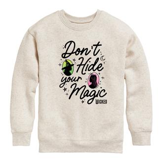 Dont Hide Magic Girls Wicked Sweatshirt