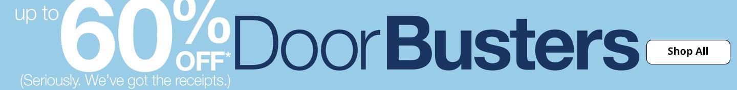 DoorBusters Up to 60% Off*
