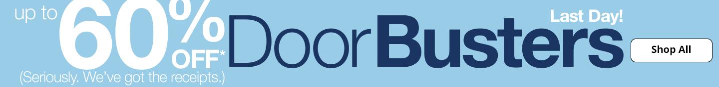 DoorBusters Up to 60% Off*