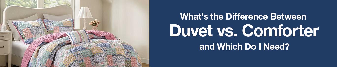 Duvet vs. Comforter