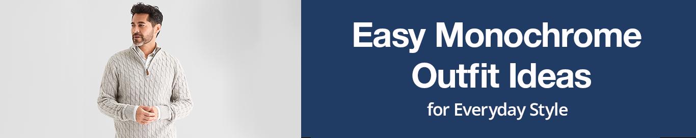 Easy Monochrome Outfit Ideas for Everyday Style