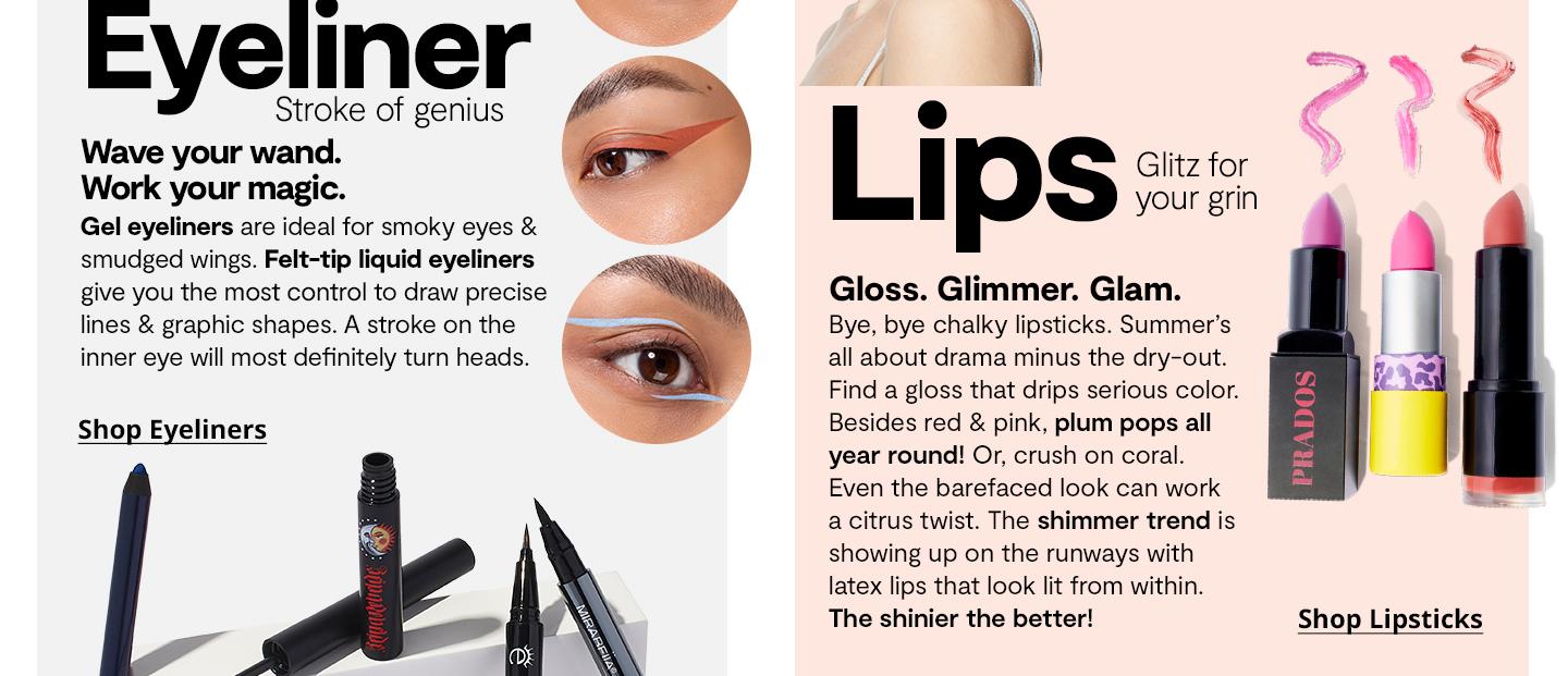Eyeliner | Lipstick