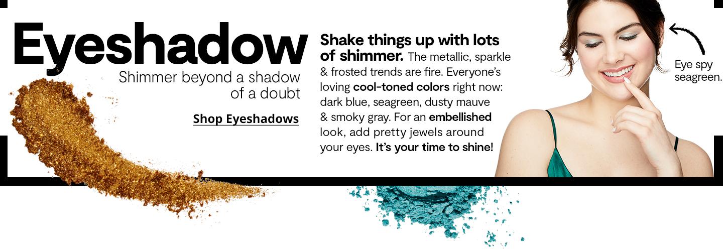 SHOP EYESHADOWS