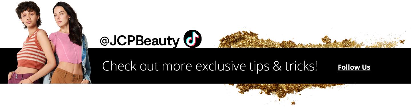 jcp beauty tic toc follow us