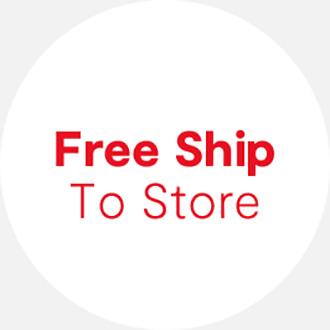 Free Ship to Store