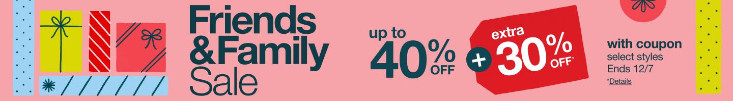 Friends and Family Sale