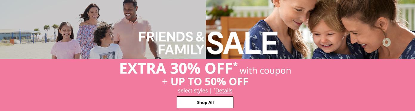 Friends & Family Sale. EXTRA 30% OFF* with coupon + UP TO 50% OFF select styles. *Details. Shop All: