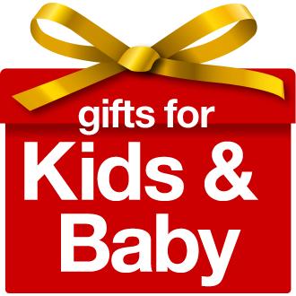 Gifts for Kids & Baby