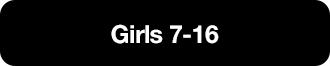 GIRLS 7-16