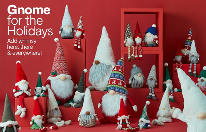 Gnome for the holidays add whimsy here there & everywhere