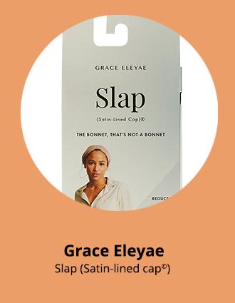 Grace Eleyae Slap (Satin-lined cap©)