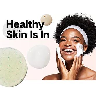 healthy skin is in