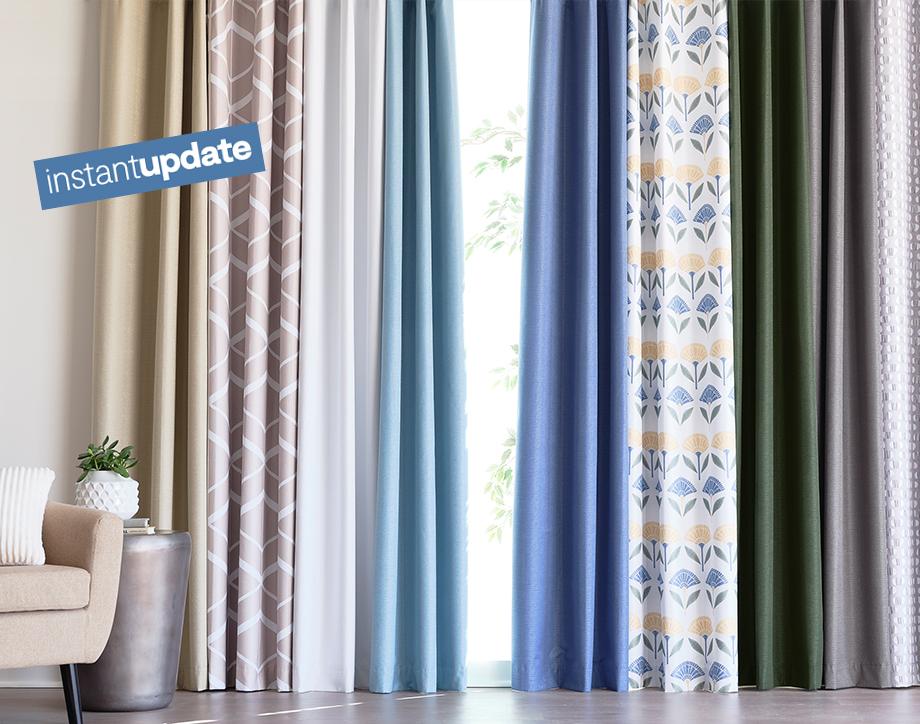 Instant Update Lighten Up! Open a window to your world  with new drapes. shop now