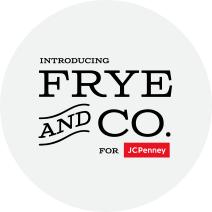 Introducing Frye and Co. for JCPenney