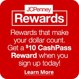 JCPENNEY Rewards get a $10 CashPass Reward