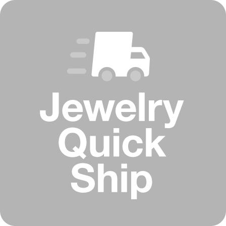 Jewelry Quick Ship