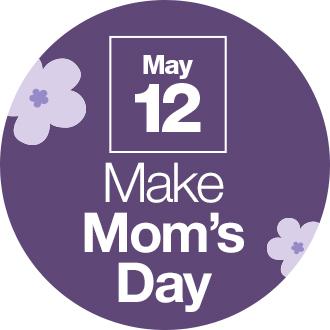 make mom's day