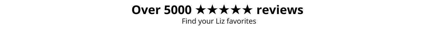 Your Liz Favorites