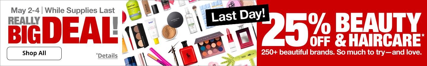 Really Big Deal! 25% Off Beauty and Haircare*