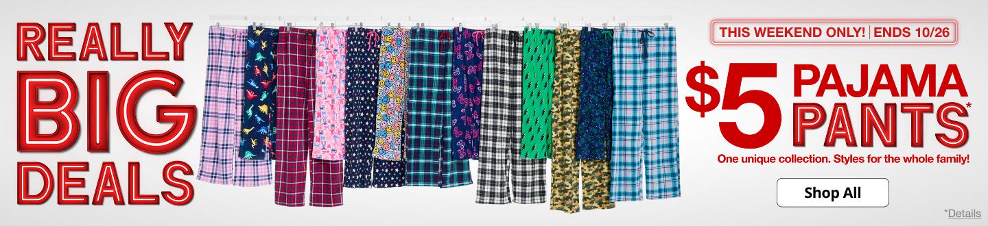 Really Big Deals. $5 Pajama Pants