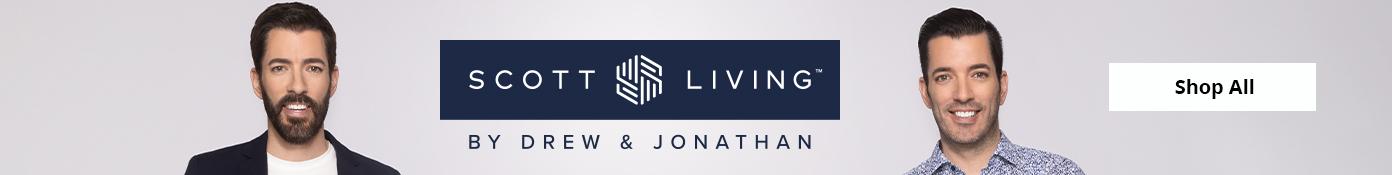 Scott Living by Drew & Jonathan Shop All