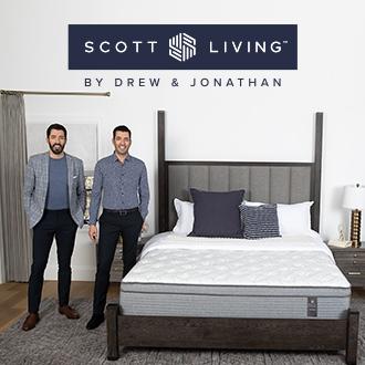 Scott Living Mattresses Scott Living mattresses are a reflection of Drew and Jonathan Scott's personal style, inspired by what they hold dear: home, family and commitment to quality.