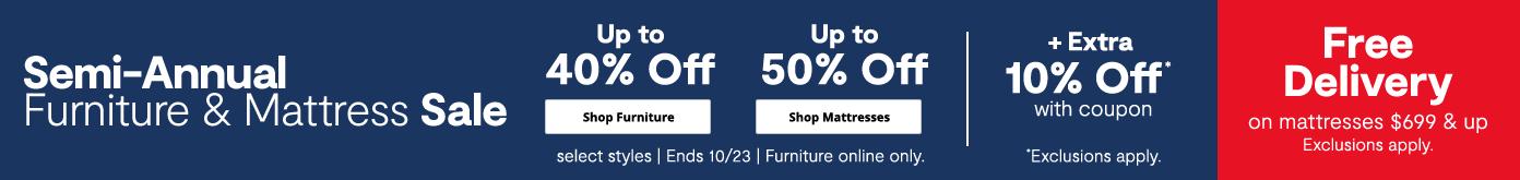 Semi Annual Furniture & Mattress Sale up to 50% off mattresses up to 40% off furniture free delivery on mattresses