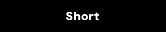 SHORT LENGTH