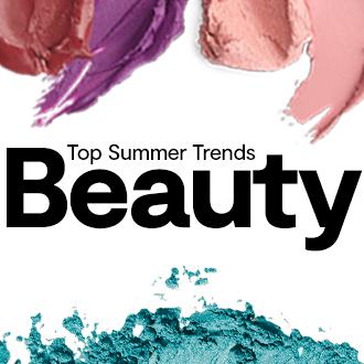 Top Summer Trends: Beauty